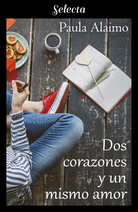 Tapa de Dos corazones y un mismo amor, de Paula Alaimo, sello Selecta